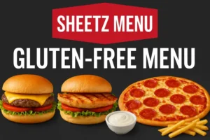 Sheetz Gluten Free Menu