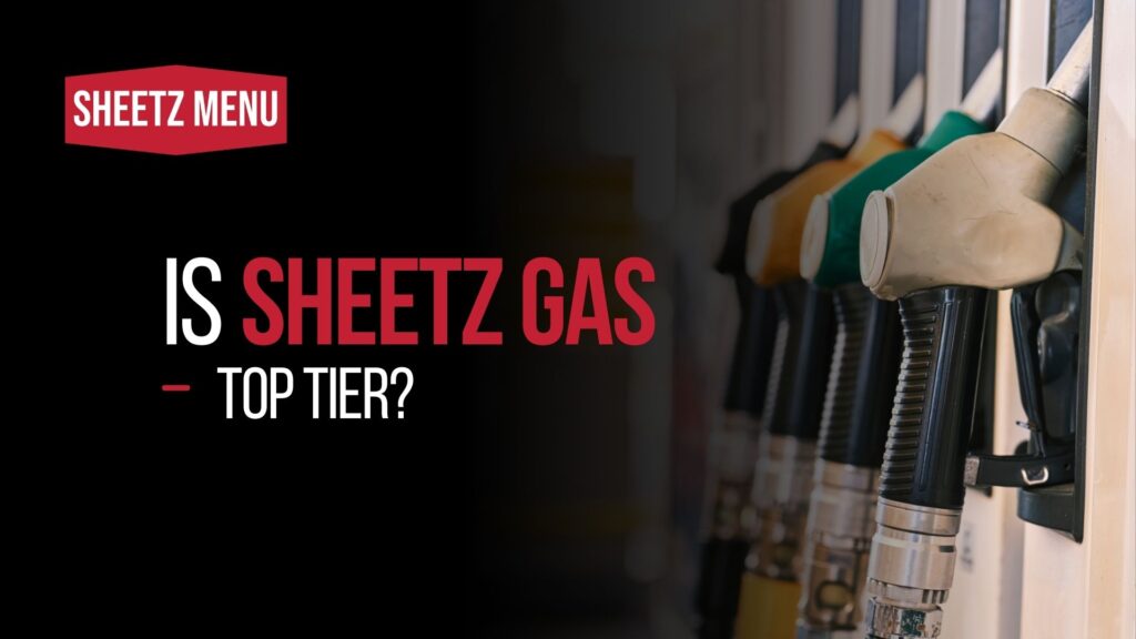 is sheetz gas top tier