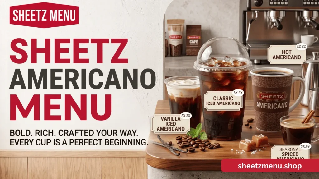 Sheetz Americano Menu with Prices and Calories