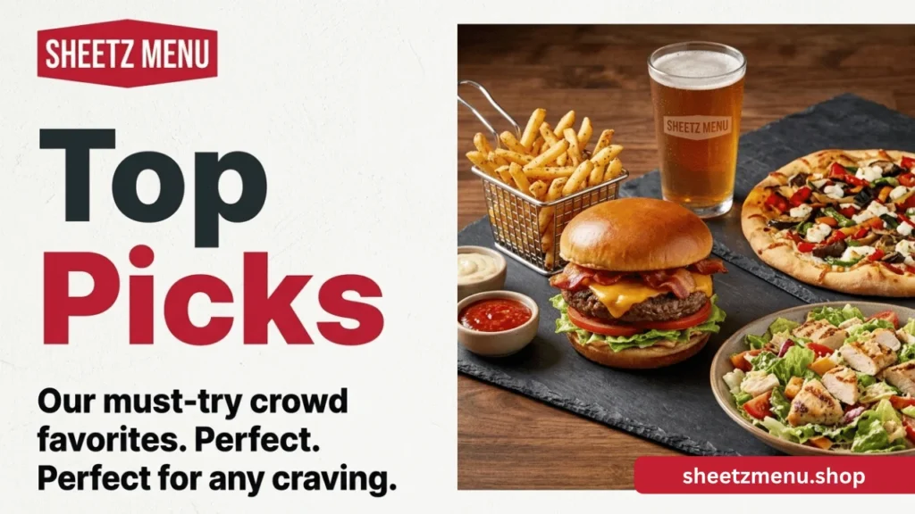Sheetz Top Picks Menu with Prices and Calories