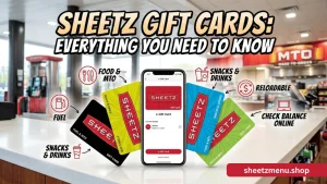 Sheetz Gift Cards: Everything You Need to Know